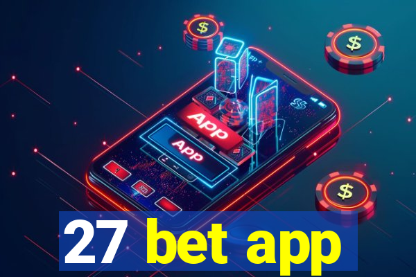 27 bet app